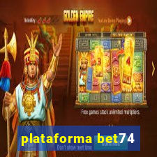 plataforma bet74